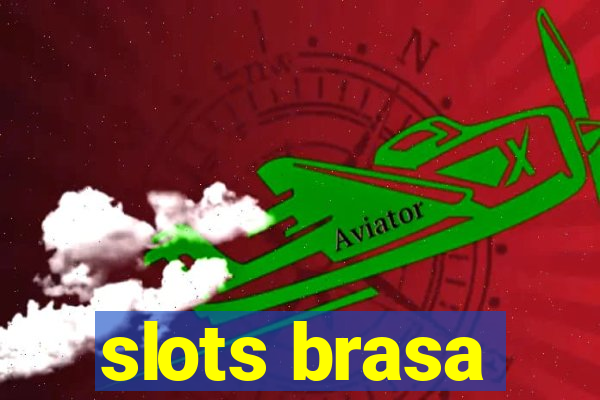 slots brasa